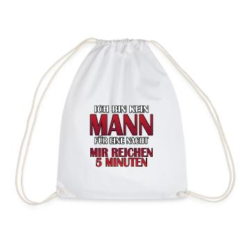 Kein Mann für eine Nacht lustiger Männer Spruch - Turnbeutel - Weiß - Vorne