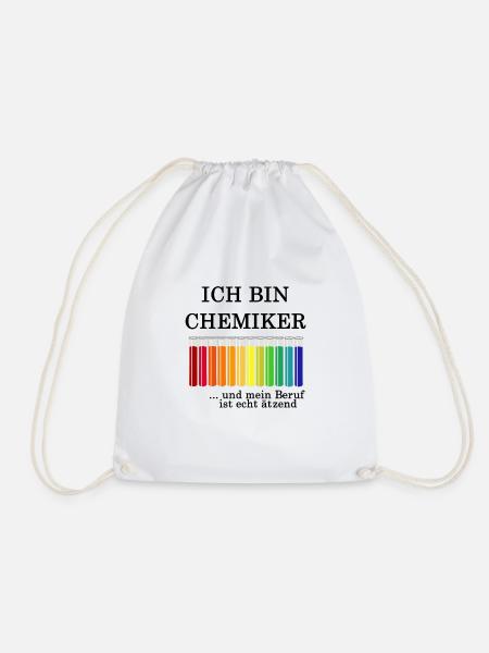 Ich bin Chemiker...mein Beruf ist echt ätzend - Turnbeutel - Weiß
