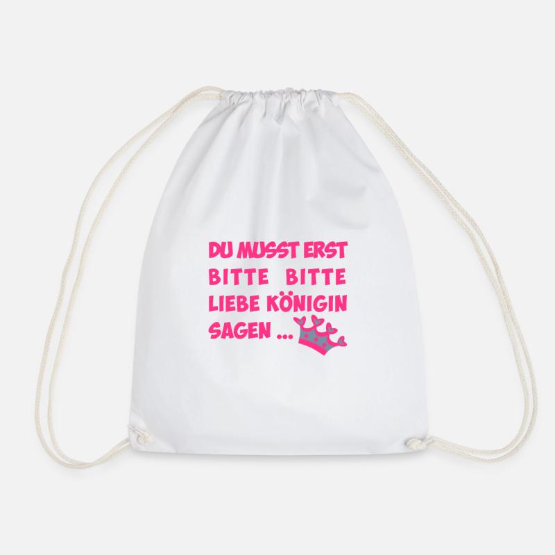 First you have to please say Dear Queen - Drawstring Bag - white