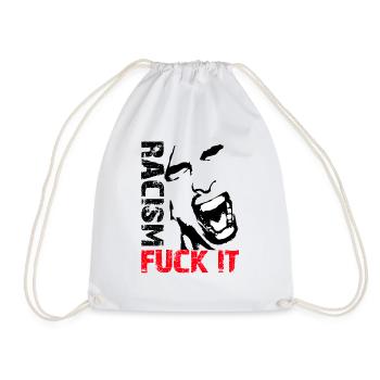 Fuck Racism / Racism - Turnbeutel - Weiß - Vorne