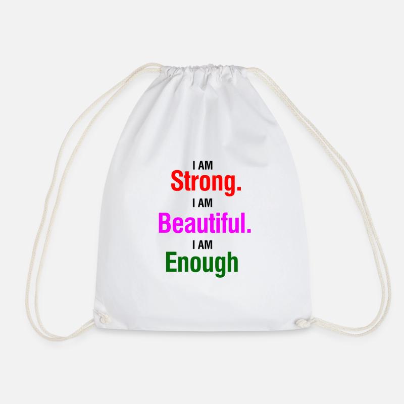 Strong Beautiful Enough - Drawstring Bag - white