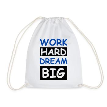 Work Hard Dream Big - Drawstring Bag - white - Front