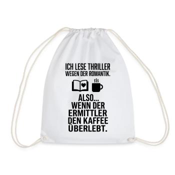 Thriller Romantik Leser Kaffee Humor - Turnbeutel - Weiß - Vorne