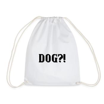Dog?! - Turnbeutel - Weiß - Vorne