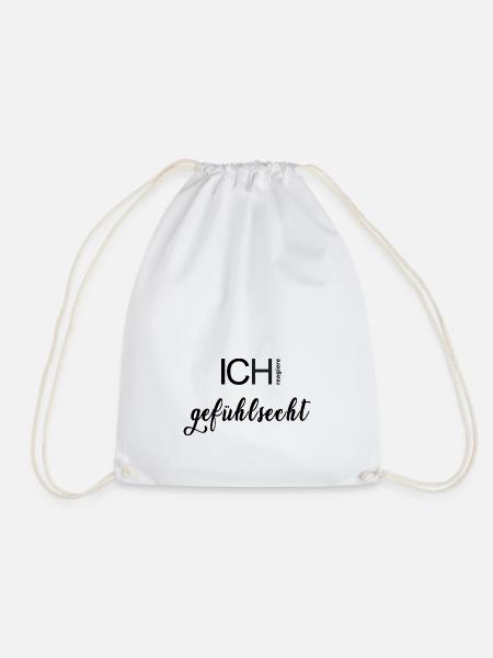 ICH reagiere gefühlsecht. - Turnbeutel - Weiß