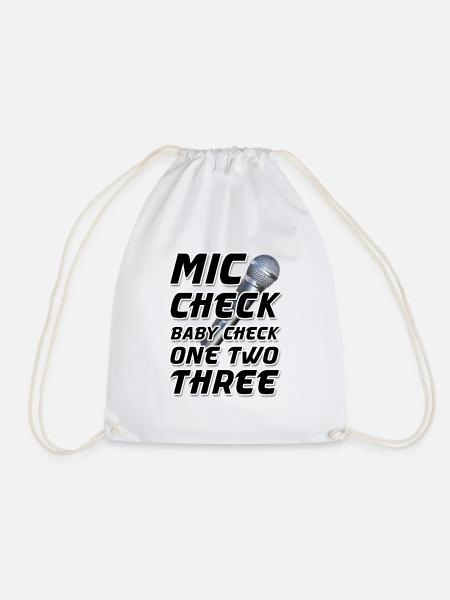 Mic Check Baby Check One Two Three - Turnbeutel - Weiß