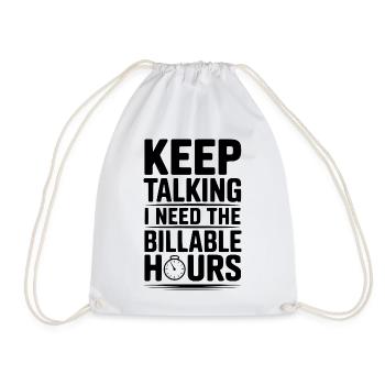 Continue de parler, j’ai besoin des heures facturables - Sac de sport léger - blanc - Devant