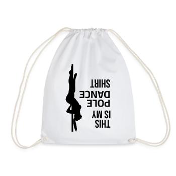 Pole Dance - This is my Pole Dance Shirt - Turnbeutel - Weiß - Vorne