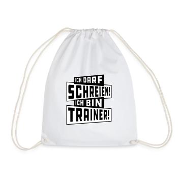 ICH DARF SCHREIEN! Trainer-Shirt - Turnbeutel - Weiß - Vorne