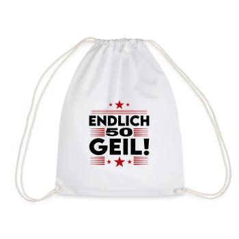 Endlich 50 Geil Geburtstag Birthday - Turnbeutel - Weiß - Vorne