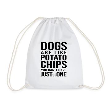 Hunde sind wie chips Hund Hündchen Hundefreund - Turnbeutel - Weiß - Vorne