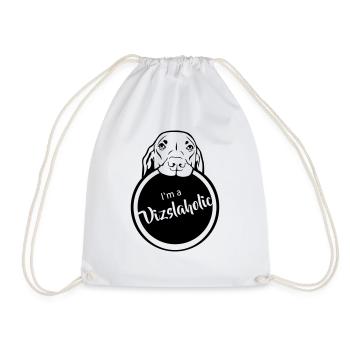 I'm a Vizslaholic - Magyar Vizsla - Turnbeutel - Weiß - Vorne