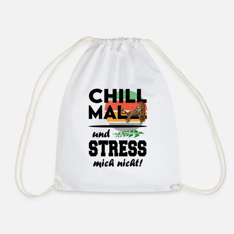 Faultier Chill mal Stress nicht Streß - Turnbeutel - Weiß