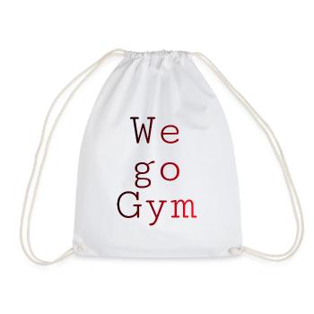 We Go Gym | Wir gek trainieren!! | Motivation - Turnbeutel - Weiß - Vorne