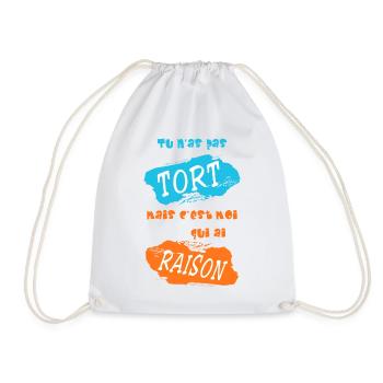 Tu n'as pas tort, mais c'est moi qui ai raison - Sac de sport léger - blanc - Devant