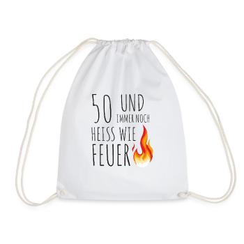 50 und immer noch heiss wie Feuer - Turnbeutel - Weiß - Vorne