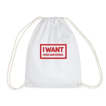 JE VEUX DES CÂLINS ET DES BAISERS. Design mignon et cool. Nouveau - Sac de sport léger - blanc - Devant