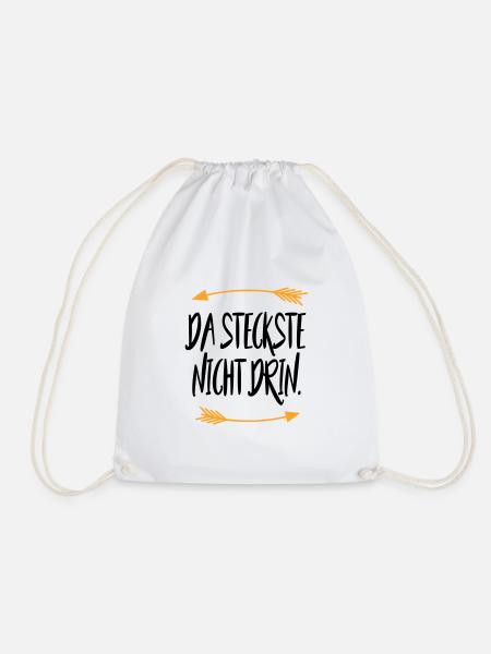 Da steckste nicht drin Sprüche - Turnbeutel - Weiß