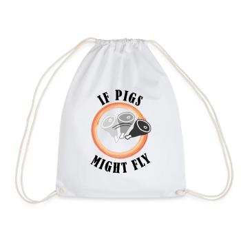 IF PIGS MIGHT FLY - Drawstring Bag - white - Front
