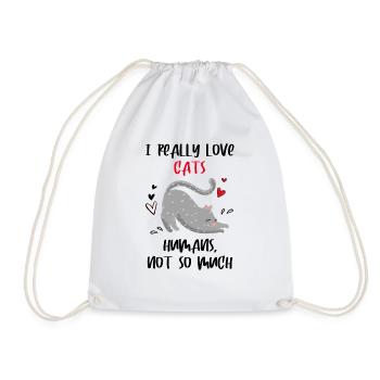 I really love cats humans not so much - Cat lover - Drawstring Bag - white - Front
