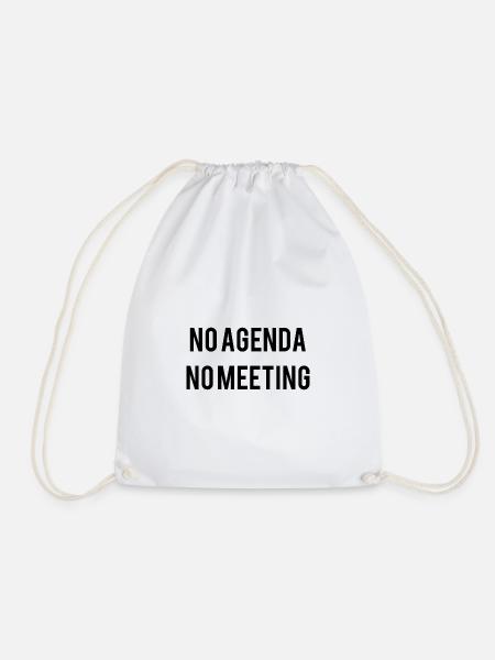 No Agenda No Meeting - Turnbeutel - Weiß