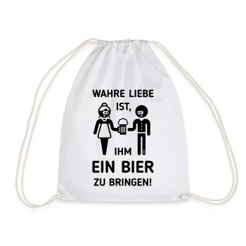 Wahre Liebe Ist, Ihm Ein Bier Zu Bringen! (1C) - Turnbeutel - Weiß - Vorne