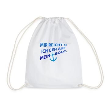 Mir reicht es - Turnbeutel - Weiß - Vorne