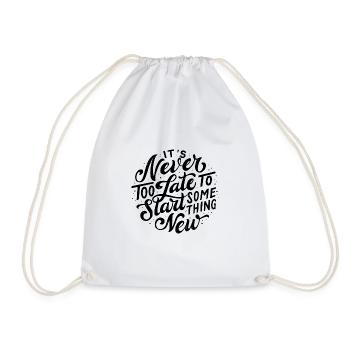 Never to late - Drawstring Bag - white - Front