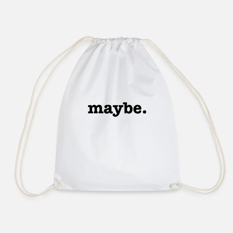 Maybe - Drawstring Bag - white