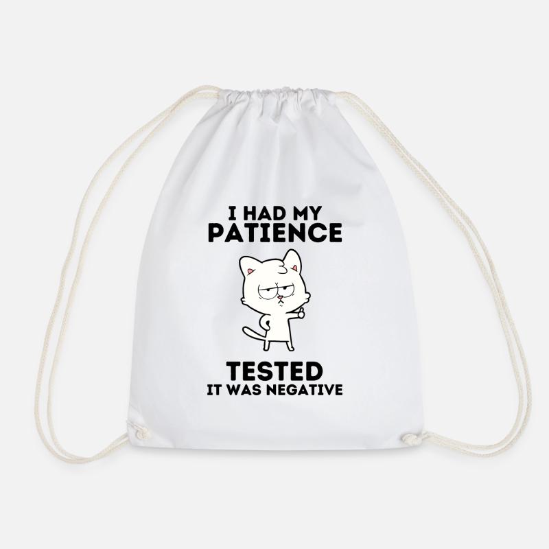 I had patience tested It was negative - Sac de sport léger - blanc