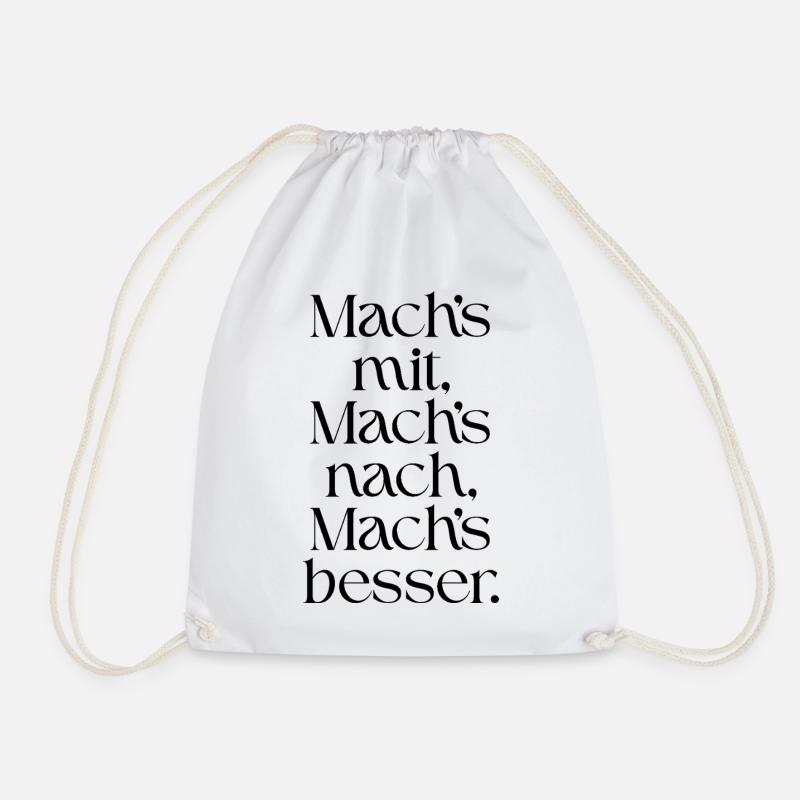 Mach-s_mit-_Mach-s_nach-_Mach-s_besser- - Turnbeutel - Weiß