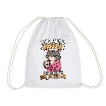 Ich Brauche Kaffee Katze Shirt - Turnbeutel - Weiß - Vorne