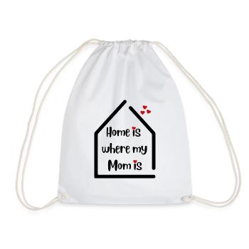 Home is where my mom is - Liebeserklärung an Mama - Turnbeutel - Weiß - Vorne