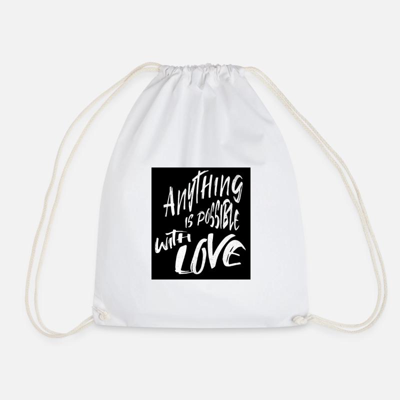 Anything is possible with love - Drawstring Bag - white