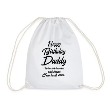 Happy Birthday Daddy teuerstes und bestes Geschenk - Turnbeutel - Weiß - Vorne