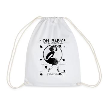 OH BABY (Don't Say No - Say Maybe) - Turnbeutel - Weiß - Vorne