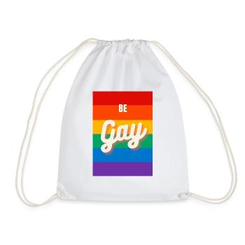 Sei Schwul BE GAY - Turnbeutel - Weiß - Vorne