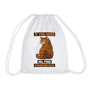 Si tu as besoin de moi, trouve quelqu’un d’autre, Cat - Sac de sport léger - blanc - Devant