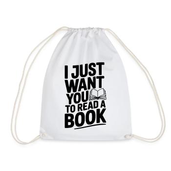 I Just Want You To Read a Book - Drawstring Bag - white - Front
