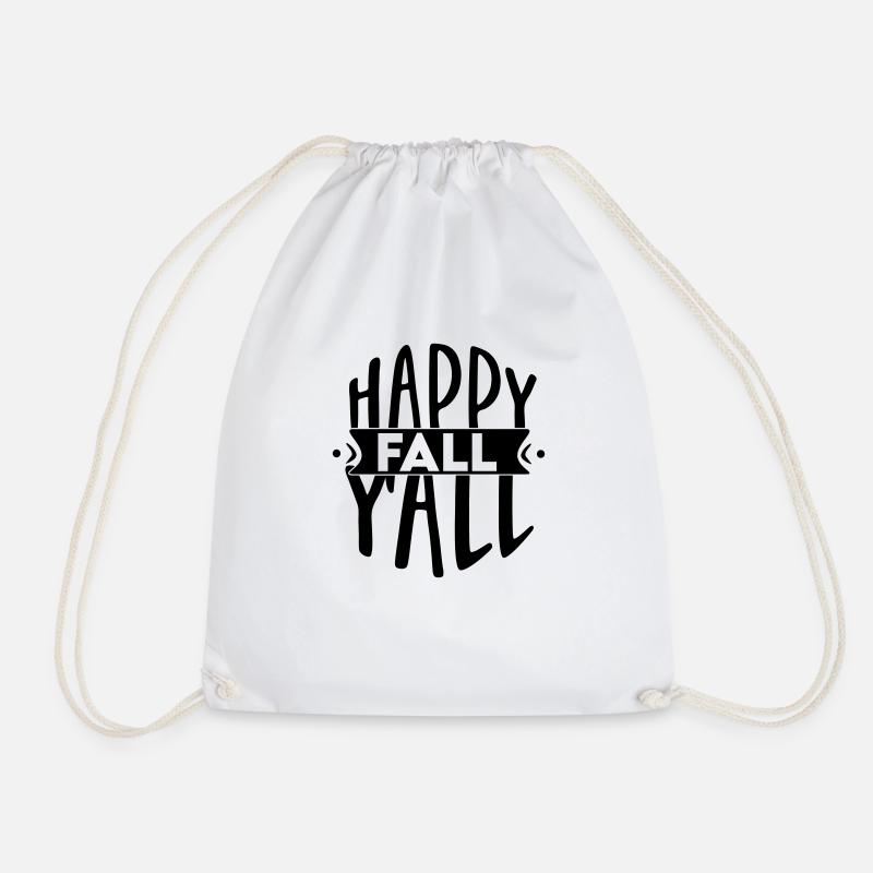 happy fall yall 01 - Turnbeutel - Weiß