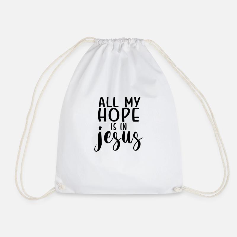 all my hope is in jesus - Drawstring Bag - white