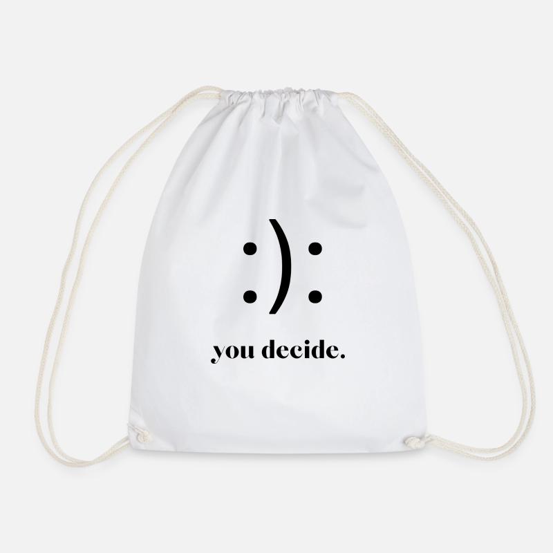 You decide - Du entscheidest - Turnbeutel - Weiß