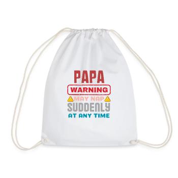 Papa Warning May Nap Suddenly At Any Time - Drawstring Bag - white - Front