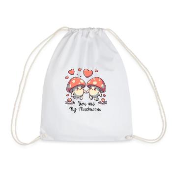 You are my Mushroom - Turnbeutel - Weiß - Vorne