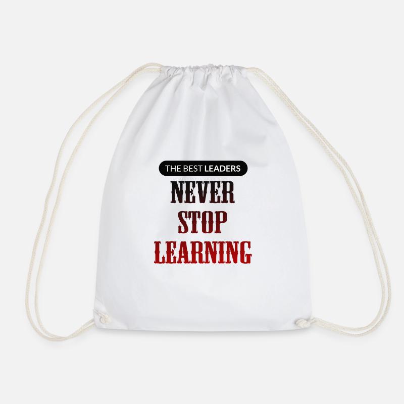 The Best Leaders Never Stop Learning - Drawstring Bag - white