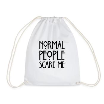 Normal people scare me. - Drawstring Bag - white - Front