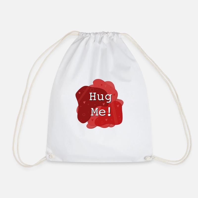Hug Me! Umarm mich! Illustration - Turnbeutel - Weiß