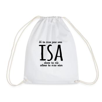Si tu n as pas une Isa dans ta vie - Sac de sport léger - blanc - Devant