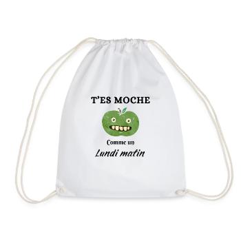 T'es moche comme un lundi matin - Sac de sport léger - blanc - Devant