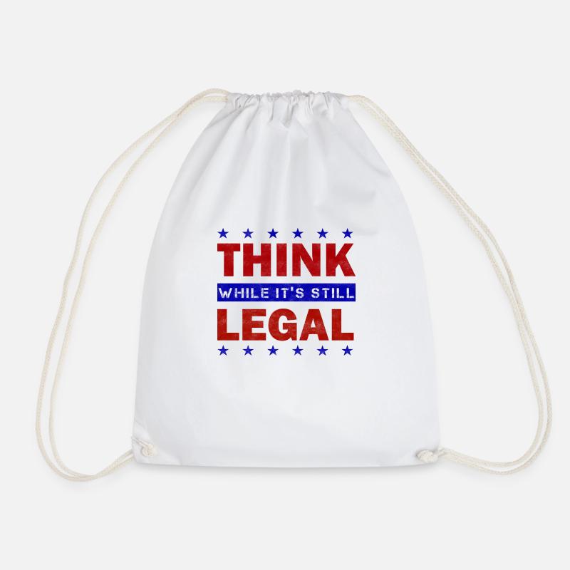 Think while it's still legal - Turnbeutel - Weiß